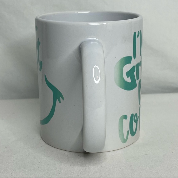 "I'm a Grinch Before Coffee" Mug. White & Turquoise - Picture 2 of 6